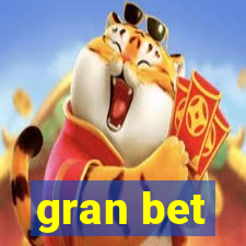 gran bet